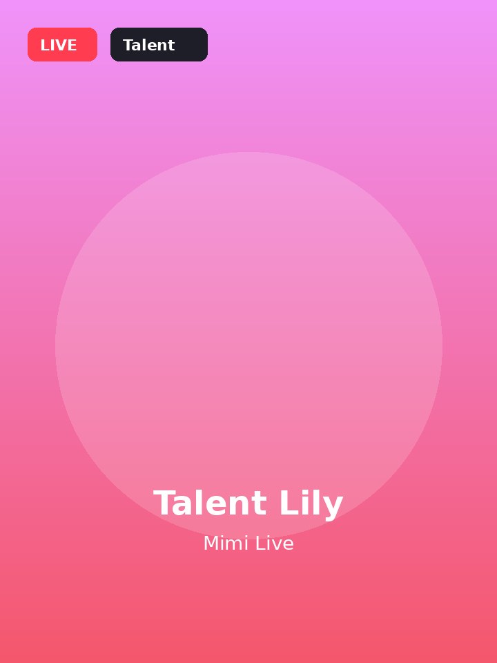 Talent Lily